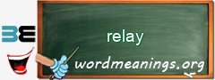 WordMeaning blackboard for relay